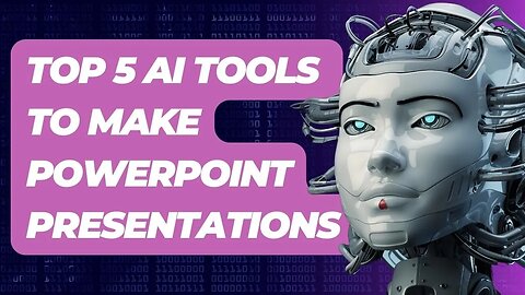 The 5 Best AI Tools to make Powerpoint Presentations using AI in one click