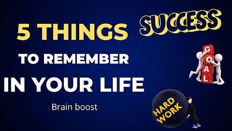 5 things to remember