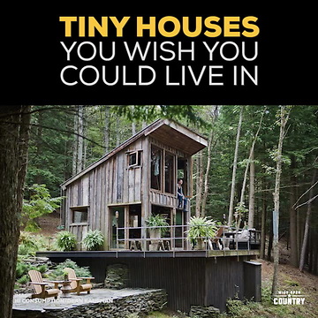 Tiny Houses You Wish You Could Live In
