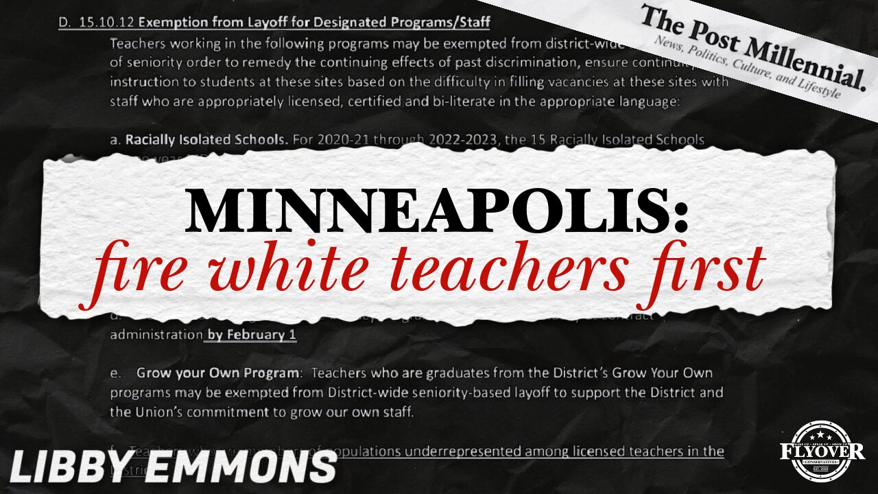 FULL INTERVIEW: MN Schools to Fire White Teachers First Under New Union Contract with Libby Emmons