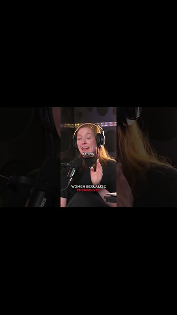 Women Sexualize Themselves