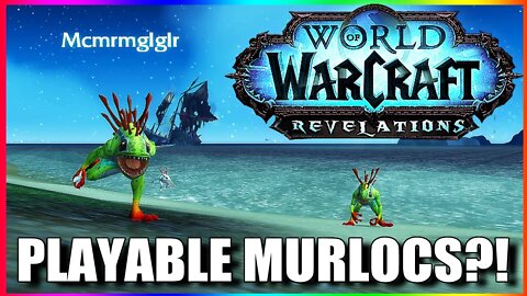 PLAYING AS A MURLOC IN WORLD OF WARCRAFT! | Revelation WoW LAUNCH DAY 1 | Custom WoW