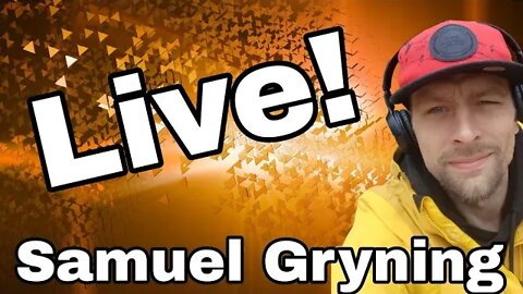 32. Samuel Gryning LIVE!