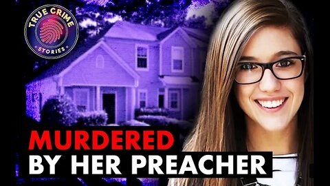 Murdered By Her Church Pastor | Lauren Phelps | True Crime Documentary 2023