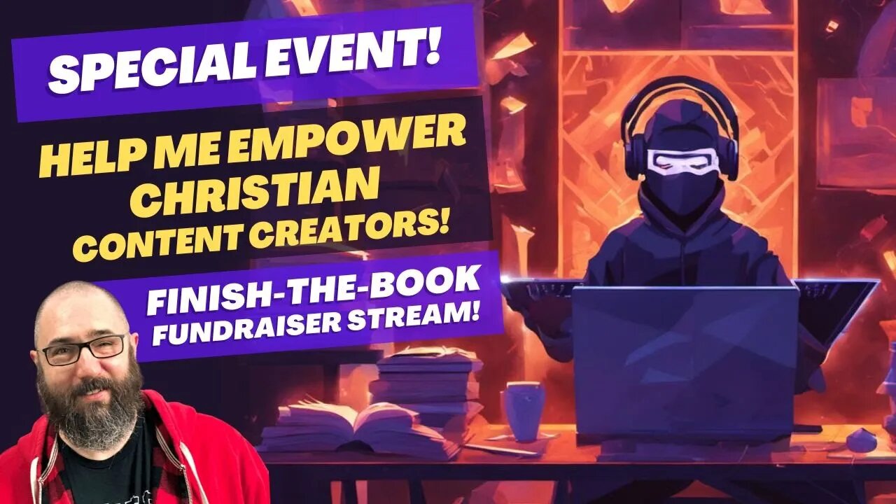 Finish-the-Book Fundraiser: Support My Journey to Empower Christian Content Creators
