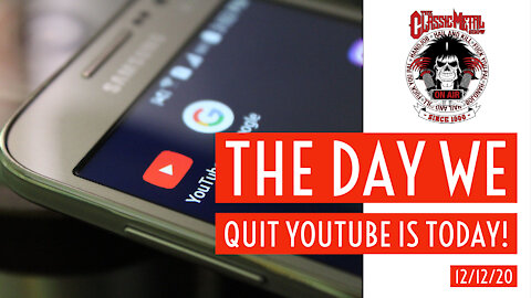 CMS - The Day We Quit YouTube Is Today