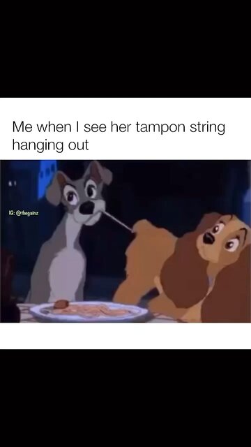 Me when I see the tampon String