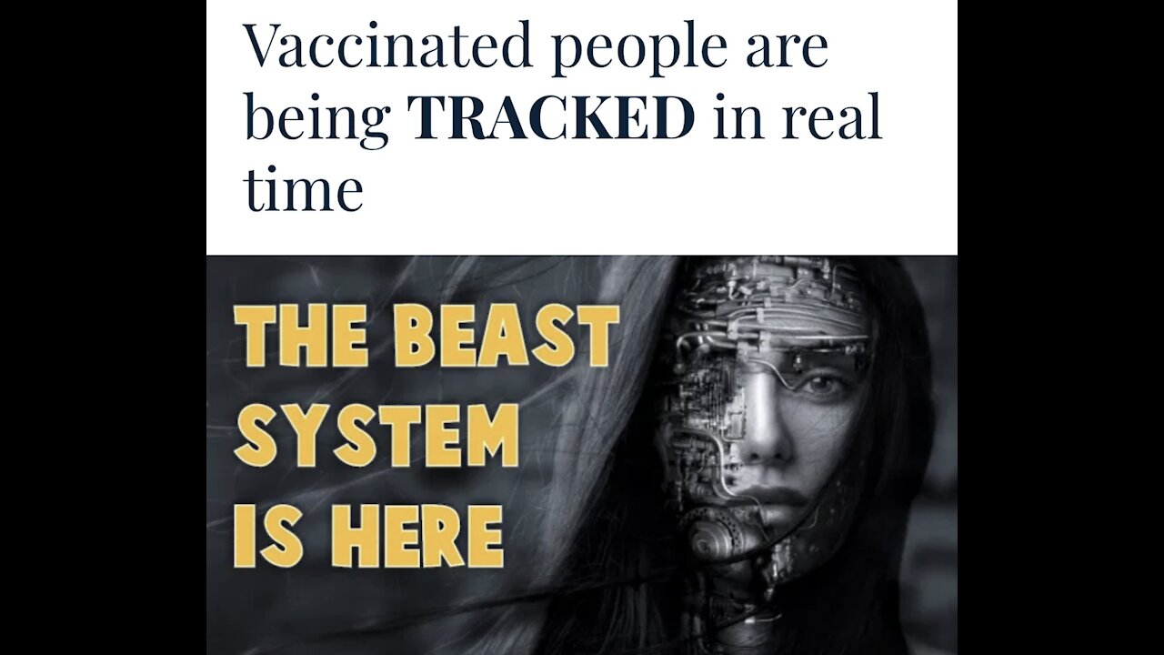 Vaccinated people being tracked Beast System