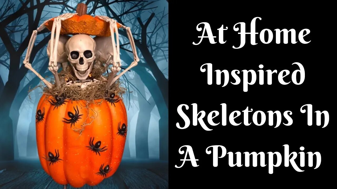 At Home Inspired Skeletons In A Pumpkin | Halloween DIY | Pumpkin DIY | Easy Halloween DIY