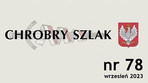 Chrobry Szlak nr 78 - zapraszamy do lektury!