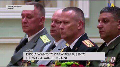 Russia wants to draw Belarus into the war against Ukraine