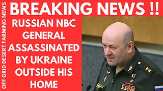 BREAKING NEWS: NBC RUSSAN GENERAL ASSASSINATED OUTSIDE HIS HOME BY UKRAINIAN HIT TEAM !!