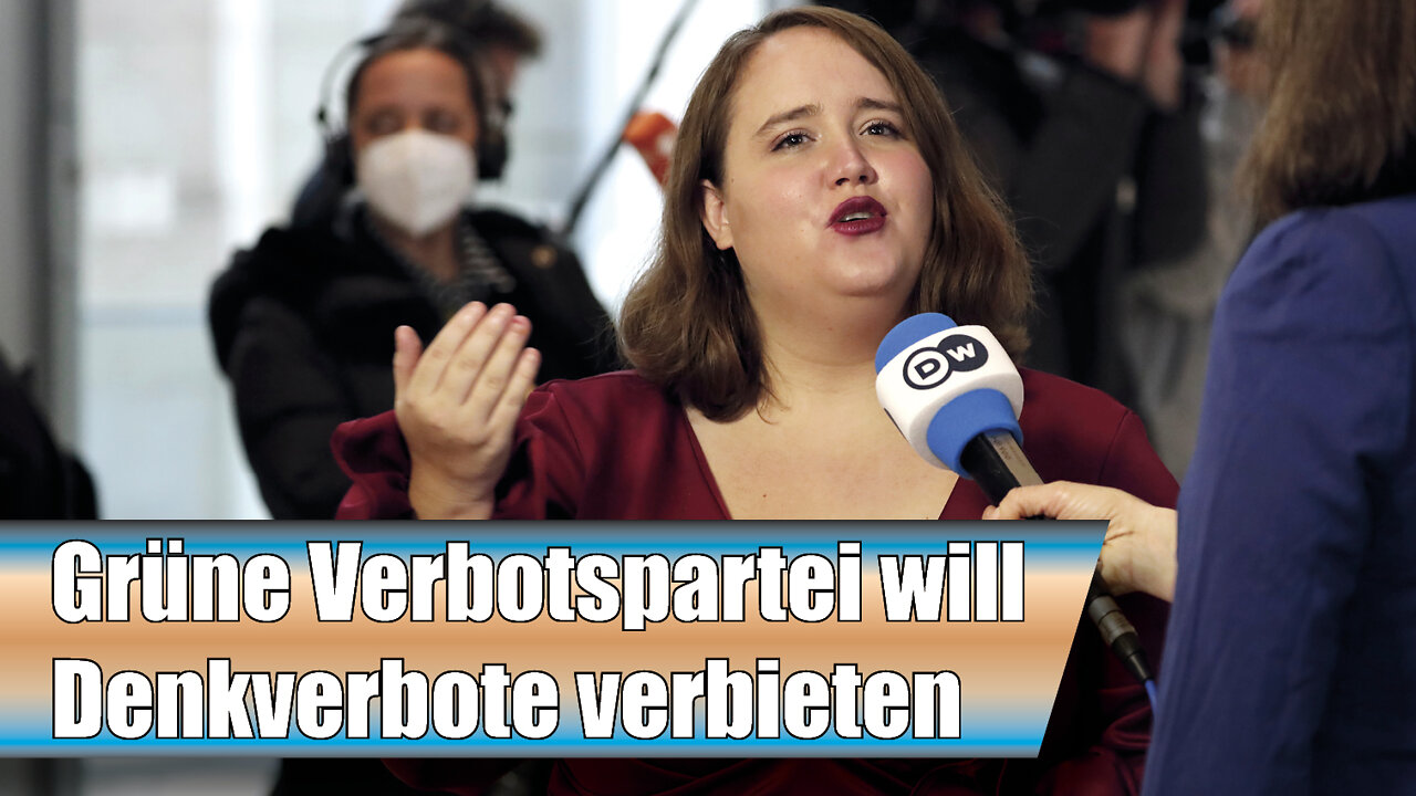 Grüne Verbotspartei will Denkverbote verbieten (AN 5)