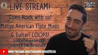 Live Stream Native American Flute Music 11/15/2022