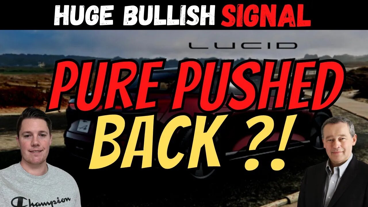 Bullish Lucid Signal 🔥 Lucid Air Pure Pushed Back ?! │ $LCID Heading to $16.50 NEXT