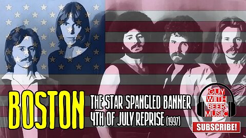 BOSTON | THE STAR SPANGLED BANNER / 4TH OF JULY REPRISE (1997)