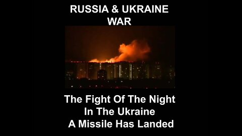 The Fight Of The Night In The Ukraine