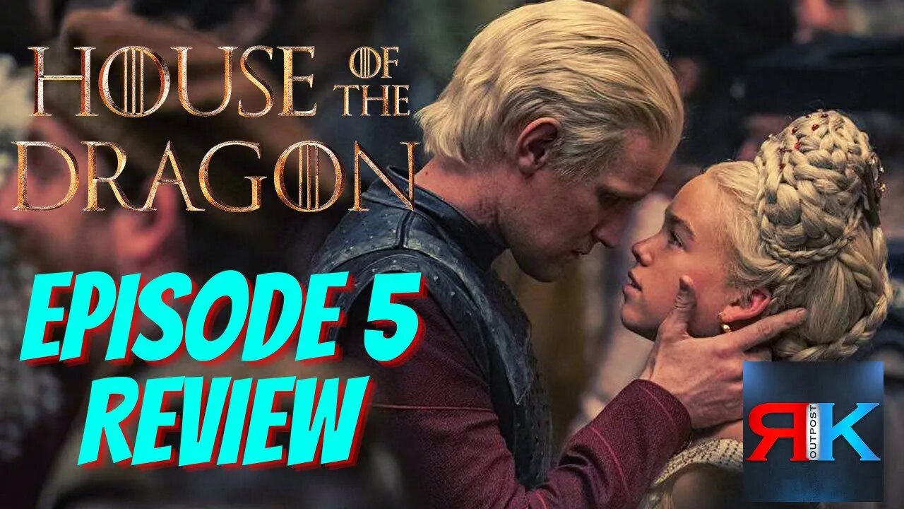 House of the Dragon Episode 5 REVIEW And Breakdown | Another Game Of Thrones Wedding