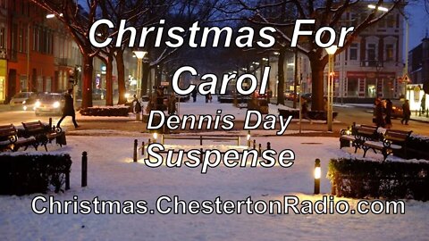 Christmas for Carol - Dennis Day - Suspense