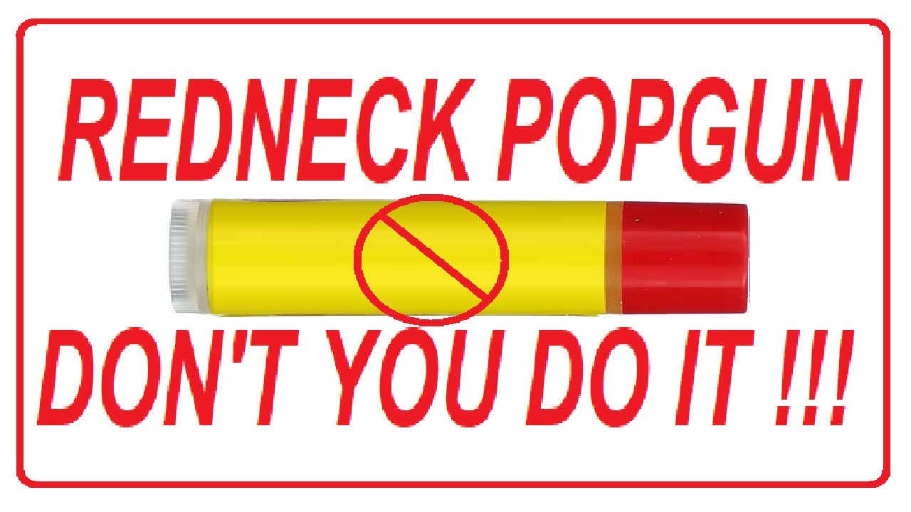 REDNECK POPGUN