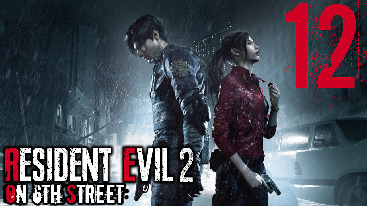 Resident Evil 2 on 6th Street Part 12