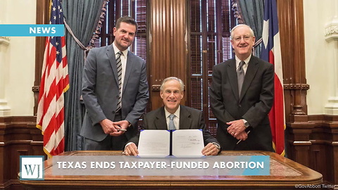 Texas Ends Taxpayer Funded Abortion