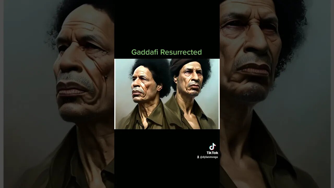 Gaddafi Resurrected