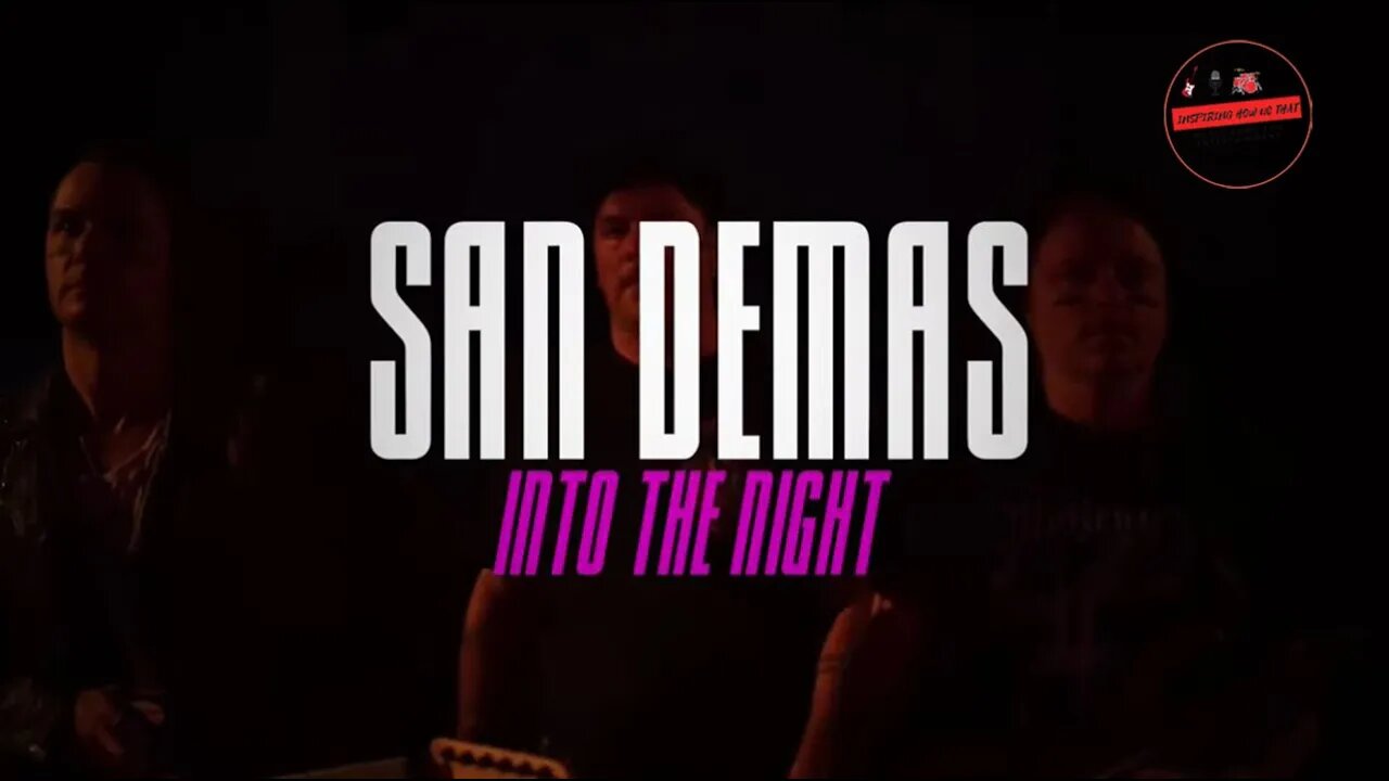 Incredible Song From SAN DEMAS, Into The Night - What's New