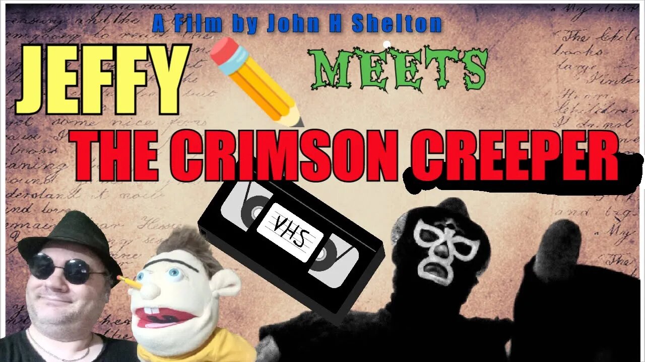 Jeffy Meets The Crimson Creeper (Unfinished Short Film) - A Short Film by John H Shelton ✏️