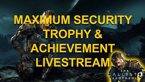 MAXIMUM DIFFICULTY PART 2 - The Protocol is About Life - Guide - The Callisto Protocol