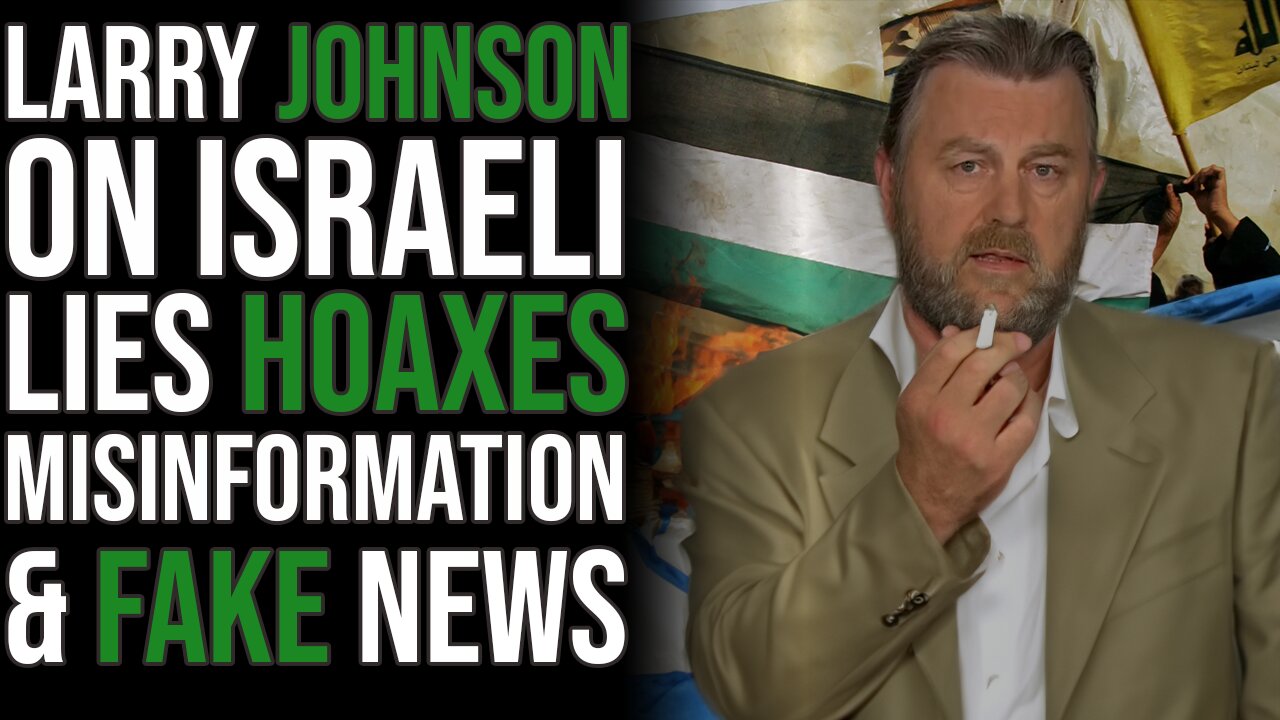 Larry Johnson On Israeli PsyOps and & the Disinfowar