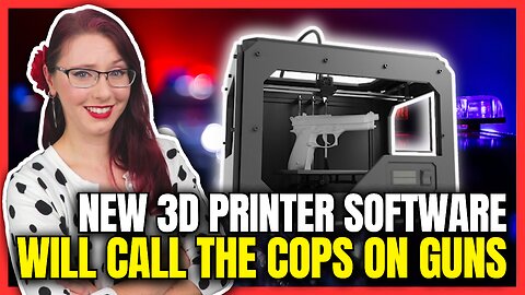 New 3D Printer Software Will Call the Cops on Guns