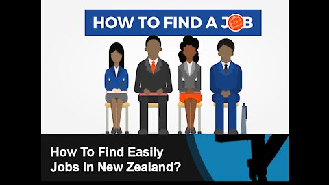 How to Find Jobs Easily in New Zealand?