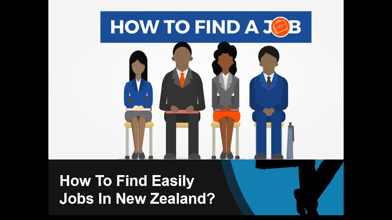 How to Find Jobs Easily in New Zealand?