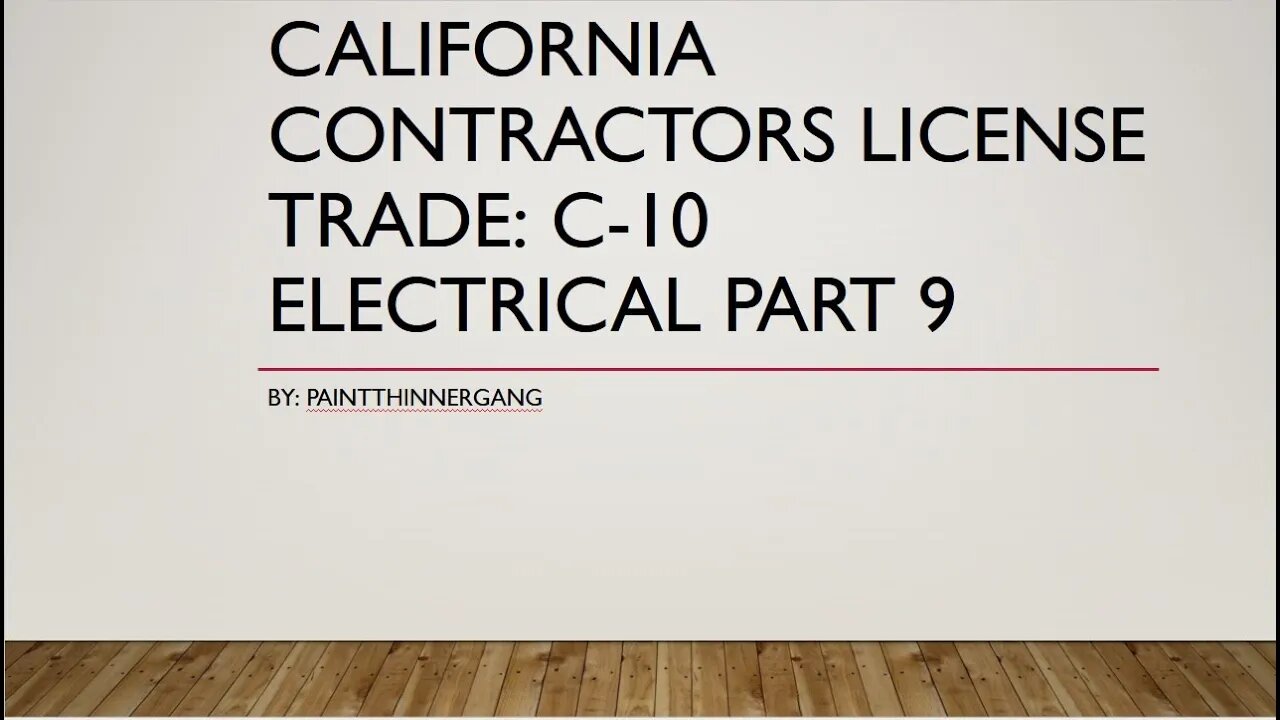 California Contractors License​ Trade C 10 Electrical Part 9