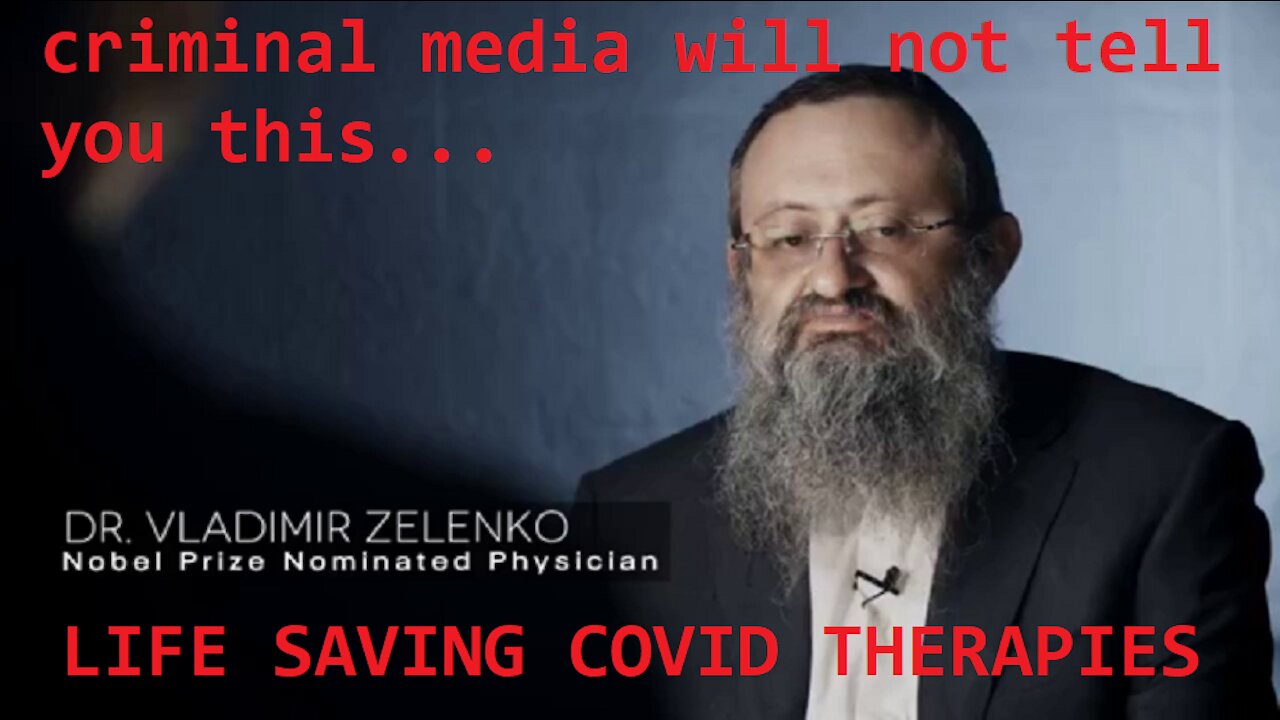 DR. ZELENKO NOMINATED FOR NOBEL PEACE PRIZE FOR LIFE SAVING COVID THERAPIES