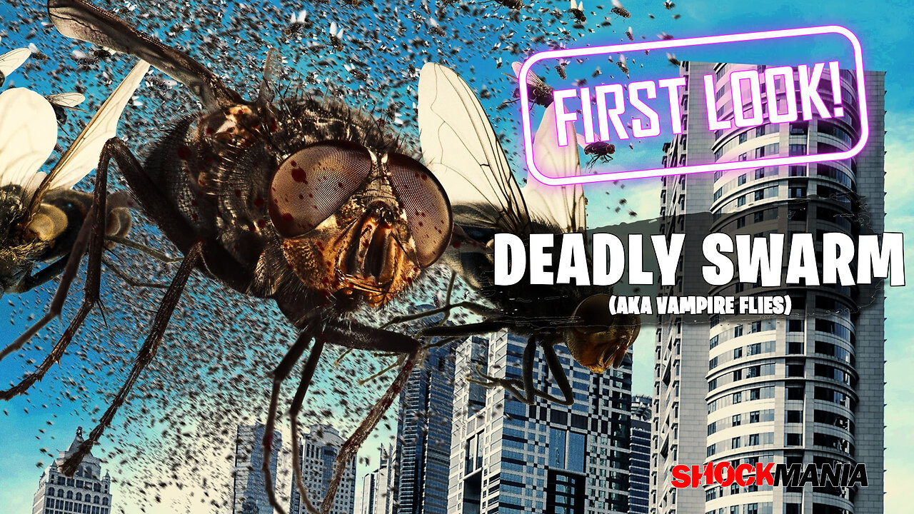 THE DEADLY SWARM (2023) A Movie About Giant VAMPIRE FLIES! (Preview)