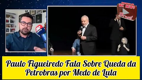 NINGUÉM MANDOU VOTAR EM LADRÃO! - Paulo Figueiredo Fala Sobre Queda da Petrobras por Medo de Lula