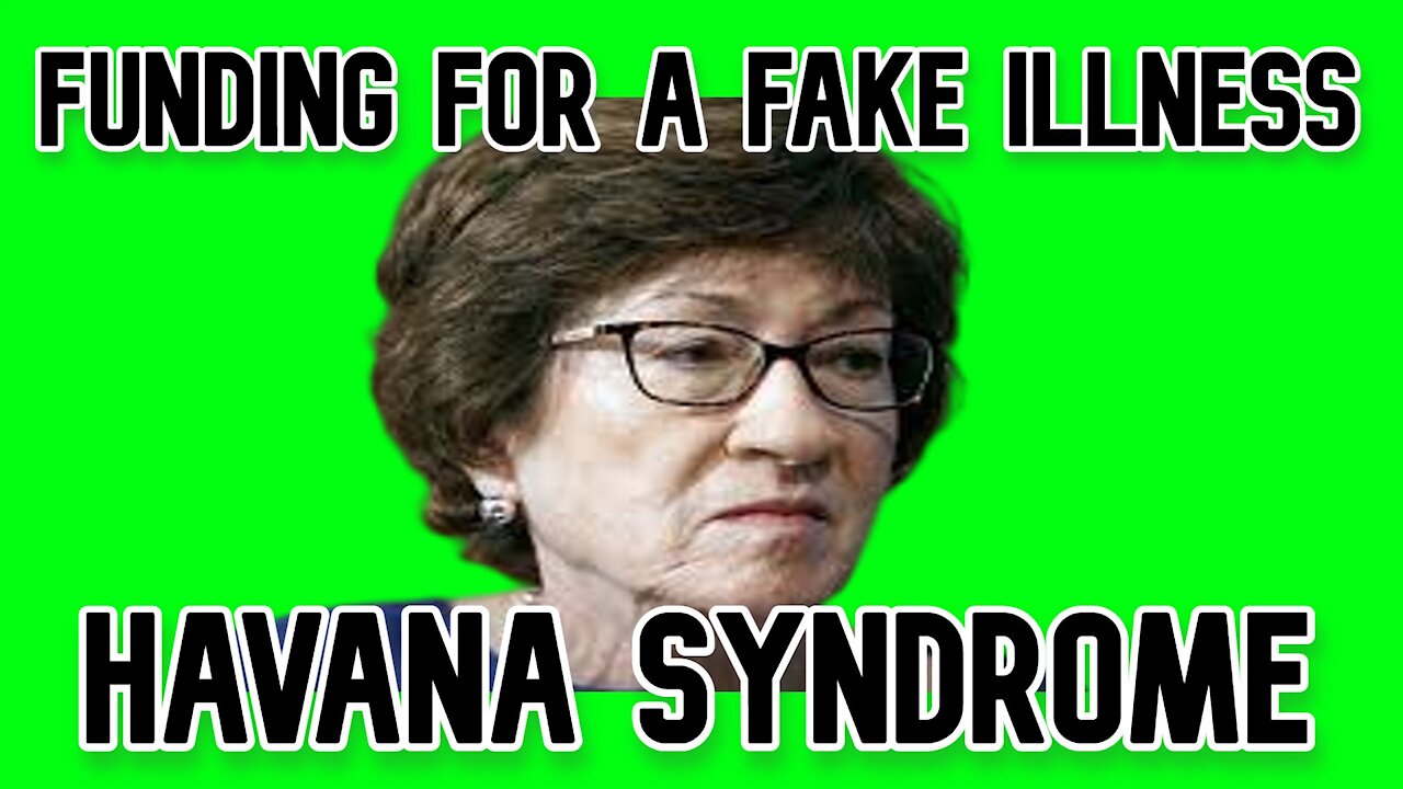 Sen Collins Inserts Funding for Fictional ‘Havana Syndrome’ Injuries Into the Pentagon Budget