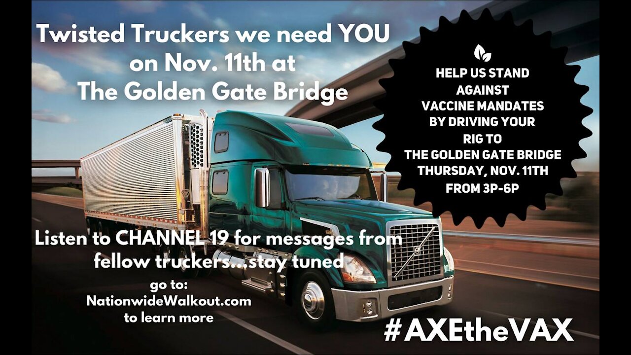 Truckers Push to Stop Vaccine Mandate #AXETHEVAX