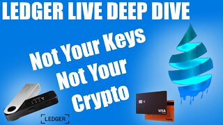 Ledger Live - Not Your Keys Not Your Crypto