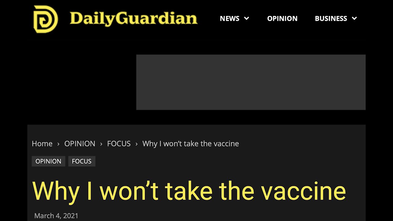 Why I won’t take the vaccine! - Daily Guardian Parts 1 @ 2