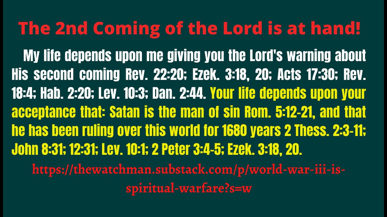 World War III is spiritual warfare between the ways of God and the ways of evil men Isaiah 55:9.