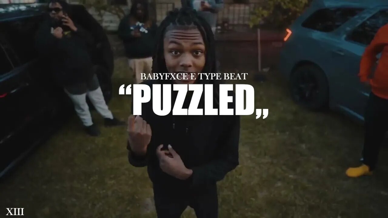 [NEW] Babyfxce E Type Beat "Puzzled" (ft. Rio Da Yung Og) | Flint Type Beat | @xiiibeats