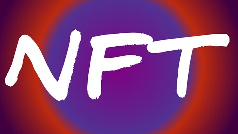 What Is NFT what about you know