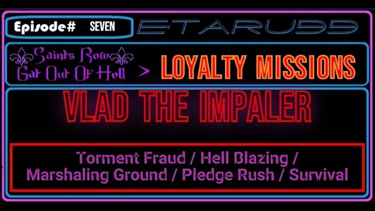 Saint's Row: Gat out of Hell [E7] (Loyalty Mission) Vlad The Impaler