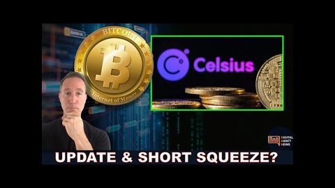 CELSIUS INTERVIEW UPDATE + SHORT