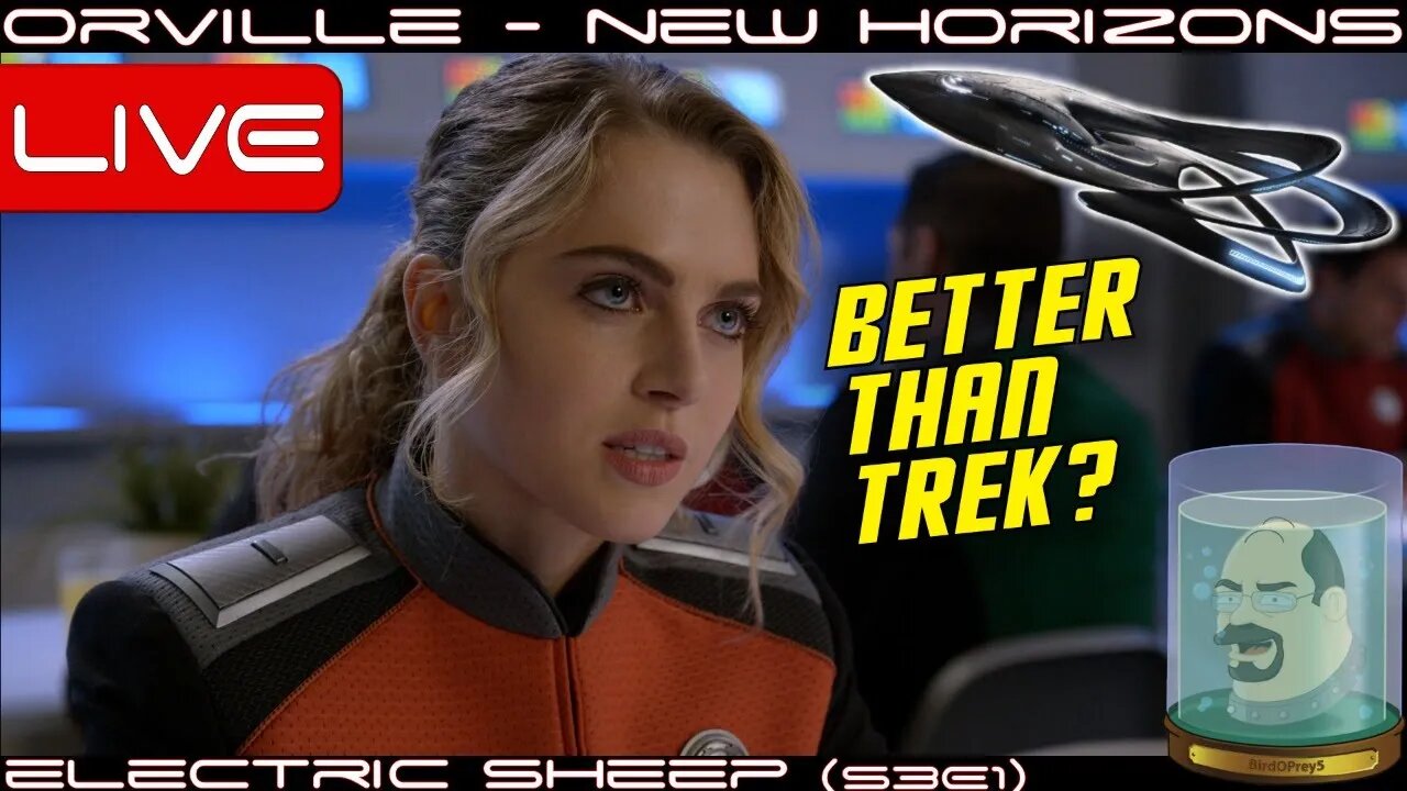 Spoiler Saturday! The Orville New Horizons Electric Sheep, Star Trek Spock Amok, and more