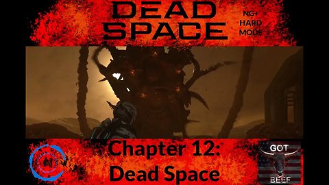 Dead Space Chapter 12: Dead Space