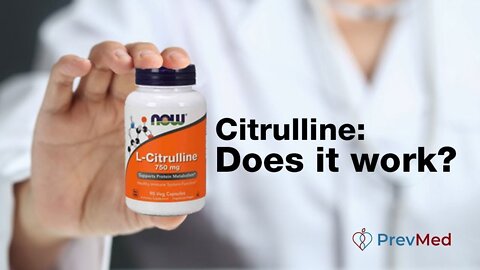 Citrulline: Does it Work for NO, ED, Athletics